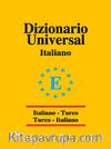 Dizionario Universal / Italiano-Turco  Turco-Italiano