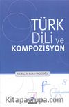 Türk Dili ve Kompozisyon