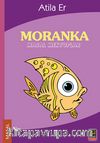 Moranka & Masal Mektuplar