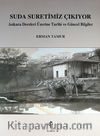 Suda Suretimiz Çıkıyor & Ankara Dereleri Üzerine Tarihi ve Güncel Bilgiler