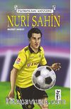 Nuri Şahin / Futbolun Devleri