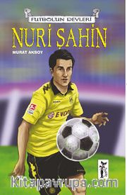 Nuri Şahin / Futbolun Devleri