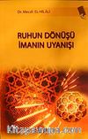 Ruhun Dönüşü İmanın Uyanışı