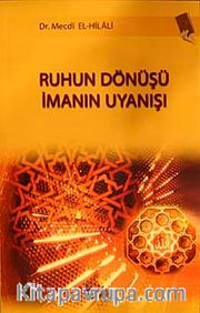Ruhun Dönüşü İmanın Uyanışı