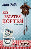 Kış Patatesi Köftesi & Bir Taşra Polisiyesi