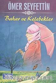 Bahar ve Kelebekler