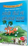 Küçük Tilli ve Arkadaşı Nano 