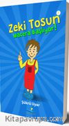Zeki Tosun 1 / Macera Başlıyor