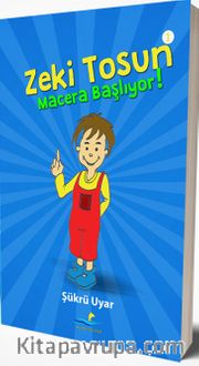 Zeki Tosun 1 / Macera Başlıyor