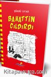 Bahattin Çıldırdı