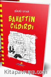 Bahattin Çıldırdı