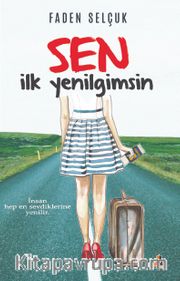 Sen İlk Yenilgimsin