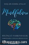 Mindfulness & Bilinçli Farkındalık