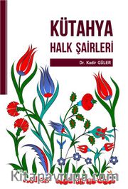 Kütahya Halk Şairleri