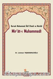 Bursalı Muhammed Akif Efendi ve Mevlidi  Mir’at-ı Muhammedi