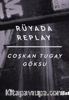 Rüyada Replay 