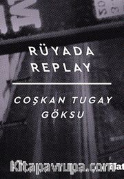 Rüyada Replay 