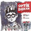 Optik Başkan