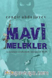 Mavi Melekler/ Uyuşturucu Çemberinde İnterpol ve KGB