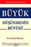 Büyük Düşünmenin Büyüsü