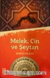 Melek, Cin ve Şeytan & Kur'an Kavramları Serisi İtikadi Kavramlar 22