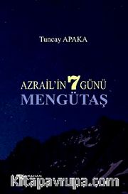 Azrailin 7 Günü Mengütaş