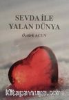 Sevda ile Yalan Dünya
