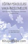 Eğitim Psikolojisi Vaka İncelemeleri