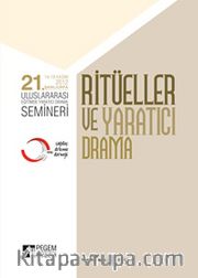 21. Uluslararası Eğitimde Yaratıcı Drama Semineri - Ritüller ve Yaratıcı Drama