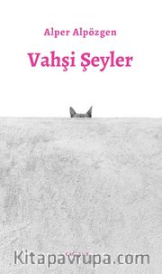 Vahşi Şeyler