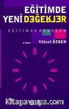 Eğitimde Yeni Değerler & Eğitimde Dönüşüm