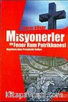 Misyonerler ve Fener Rum Patrikhanesi