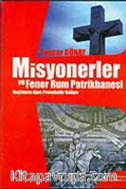 Misyonerler ve Fener Rum Patrikhanesi