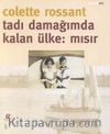 Tadı Damağımda Kalan Ülke: Mısır