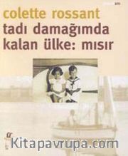Tadı Damağımda Kalan Ülke: Mısır