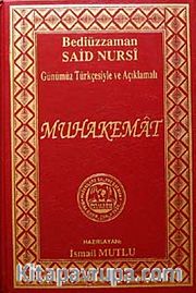Muhakemat / Günümüz Türkçesiyle ve Açıklamalı
