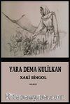 Yara Dema Kulilkan