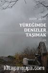 Yüreğimde Denizler Taşımak