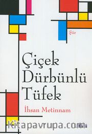 Çiçek Dürbünlü Tüfek