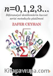 n=0,1,2,3 <br /> Diferansiyel Denklemlerin Kuvvet Serisi Metoduyla Çözülmesi