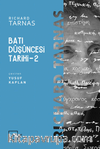 Batı Düşüncesi Tarihi-2 & Modernite'den Günümüze Kadar Tarnas