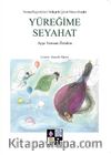 Yüreğime Seyahat