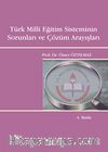 Türk Milli Eğitim Sisteminin Sorunları ve Çözüm Arayışları