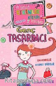 Genç Tasarımcı / Mini Etkinlik Kitabı Eğlence ve Oyunlar