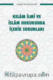 Kelam İlmi ve İslam Hukukunda İçerik Sorunları
