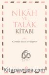 Nikah ve Talak Kitabı