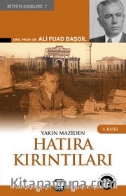 Yakın Maziden Hatıra Kırıntıları
