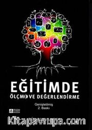 Eğitimde Ölçme ve Değerlendirme / Gülşah Başol