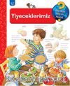 Yiyeceklerimiz / Neden Niçin Nasıl?
