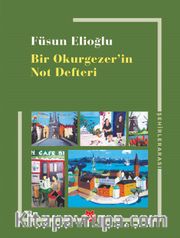 Bir Okurgezer’in Not Defteri